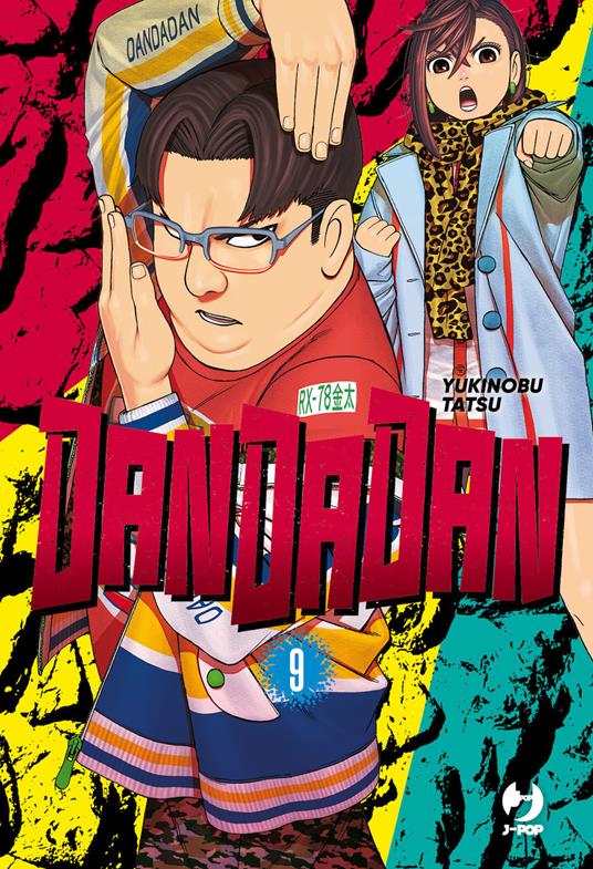 Dandadan. Vol. 9 - Yukinobu Tatsu - copertina