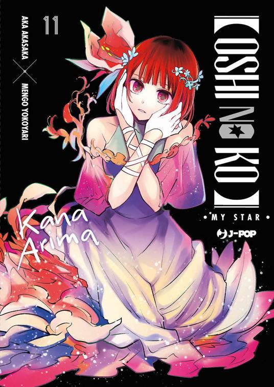 Oshi no ko. My star. Vol. 11 - Aka Akasaka - copertina