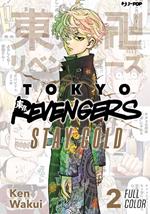 Tokyo revengers. Full color short stories. Vol. 2: Stay gold