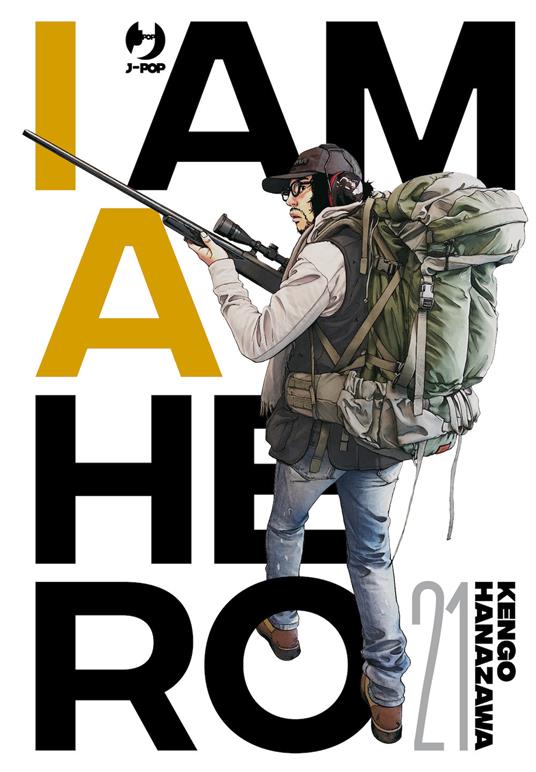 I am a hero. Vol. 21 - Kengo Hanazawa - copertina