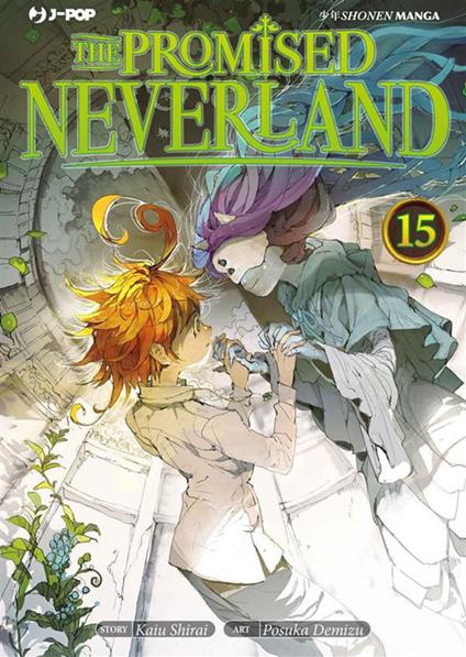 The promised Neverland. Vol. 15 - Kaiu Shirai,Posuka Demizu,Carlotta Spiga - ebook
