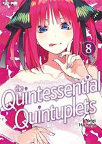 The quintessential quintuplets. Vol. 8