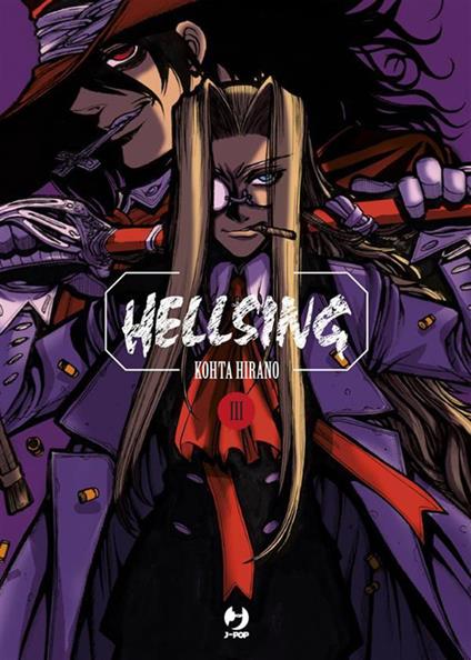 Hellsing. Vol. 3 - Kohta Hirano,Mariaelena Vazzoler - ebook