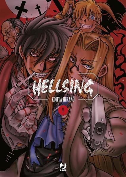 Hellsing. Vol. 5 - Kohta Hirano,Mariaelena Vazzoler - ebook