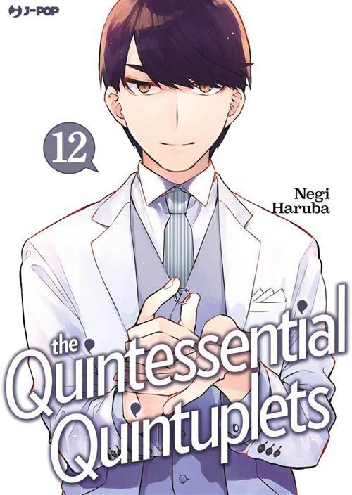 The quintessential quintuplets. Vol. 12 - Negi Haruba,Fabiano Bertello - ebook