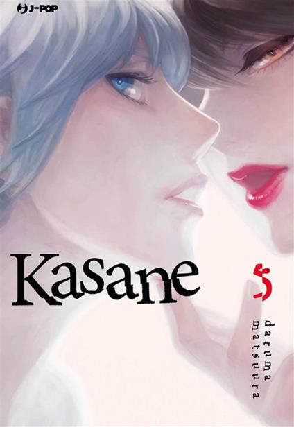 Kasane. Vol. 5 - Daruma Matsuura,Davide Campari - ebook