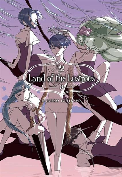 Land of the lustrous. Vol. 8 - Haruko Ichikawa,Nicola Angaran - ebook
