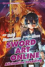 Alicization invading. Sword art online. Vol. 15