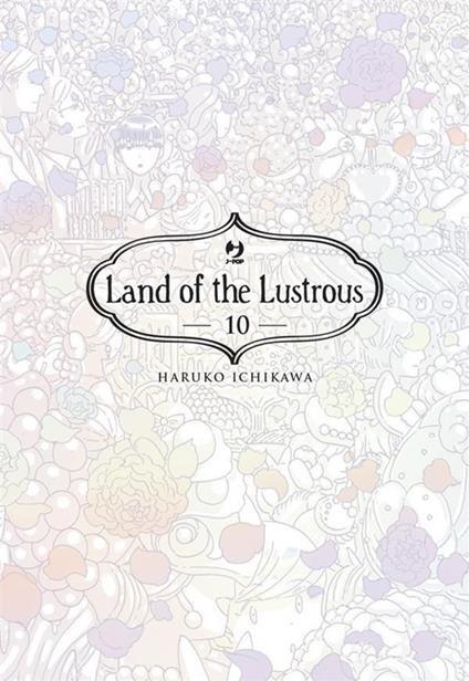 Land of the lustrous. Vol. 10 - Haruko Ichikawa,Nicola Angaran - ebook