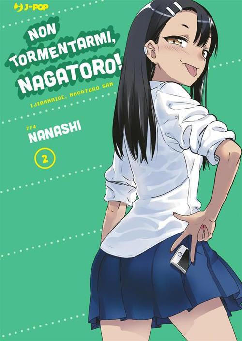 Non tormentarmi, Nagatoro!. Vol. 2 - Nanashi - ebook