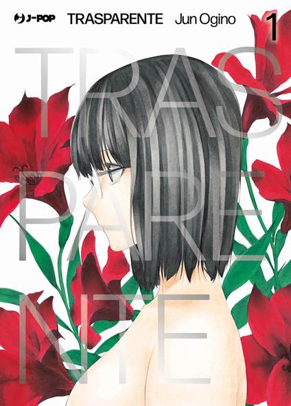 Trasparente. Vol. 1 - Jun Ogino - copertina
