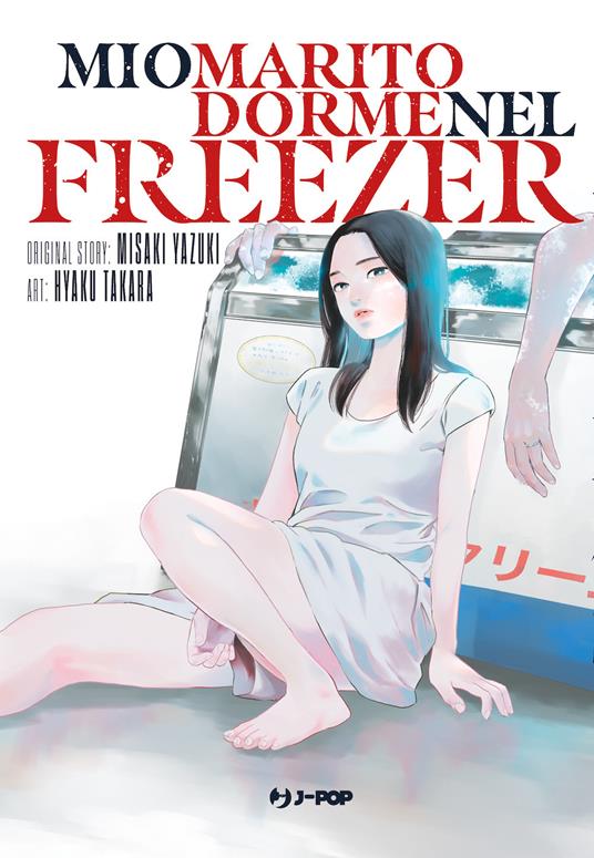 Mio marito dorme nel freezer - Yazuki Misaki - copertina