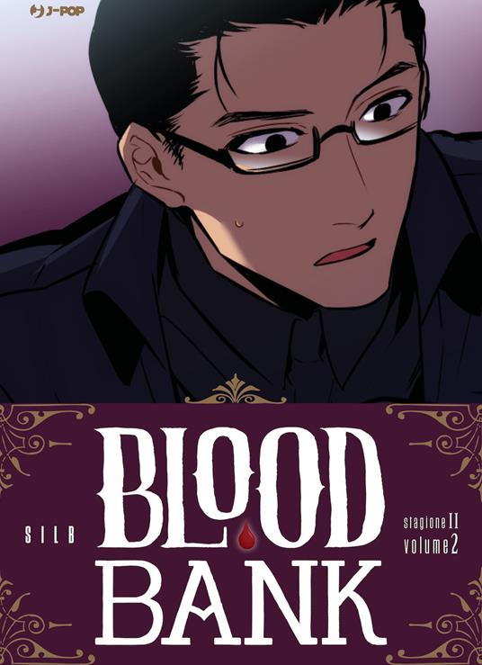 Blood bank. Stagione II. Vol. 2 - Silb - copertina