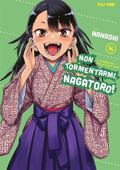 Non tormentarmi, Nagatoro!. Vol. 14 - Nanashi,Roberto Marzano - ebook