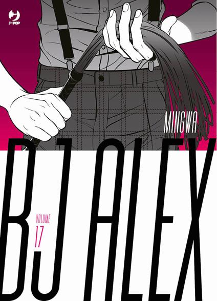 Bj Alex. Vol. 17 - Mingwa - copertina