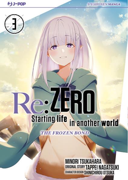 Re: zero. Starting life in another world. The frozen bond. Vol. 3 - Tappei Nagatsuki,Minori Tsukahara - copertina