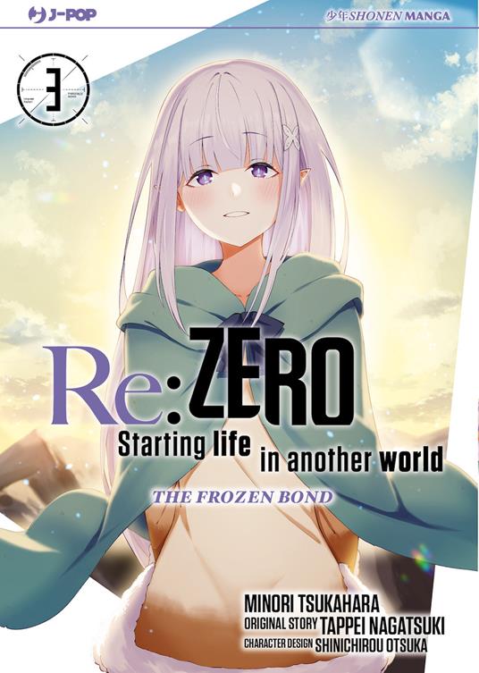 Re: zero. Starting life in another world. The frozen bond. Vol. 3 - Tappei Nagatsuki,Minori Tsukahara - copertina
