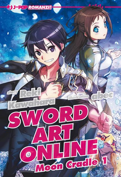 Sword art online novel. Moon cradle 1. Vol. 19 - Reki Kawahara - copertina