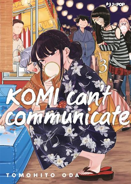 Komi can't communicate. Vol. 3 - Tomohito Oda,Ilaria Melvi - ebook