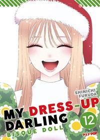  My dress up darling. Bisque doll (Vol. 12) - Fukuda
