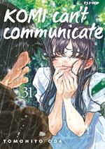 Komi can't communicate. Vol. 31