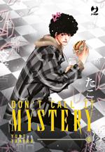 Don't call it mystery. Vol. 6