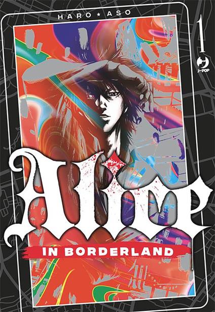 Alice in borderland. Vol. 1 - Haro Aso,Valerio Pinos - ebook
