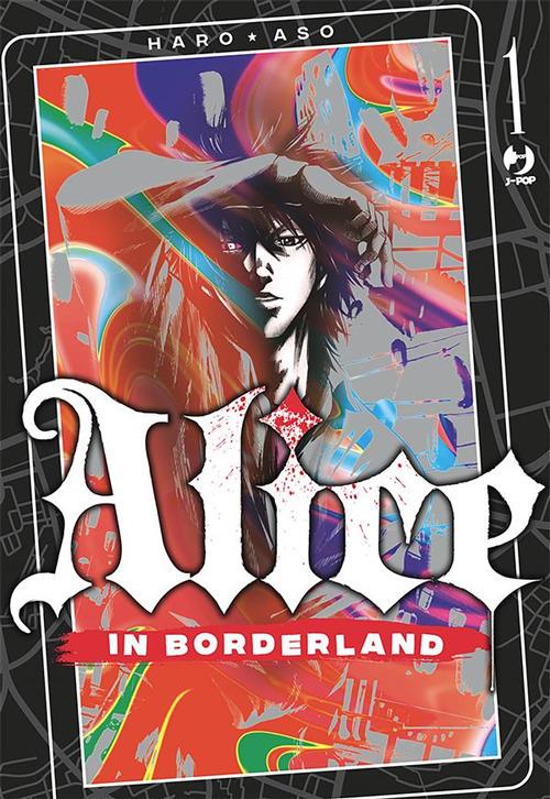Alice in borderland. Vol. 1 - Haro Aso,Valerio Pinos - ebook