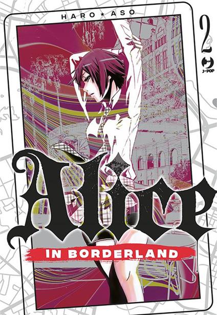 Alice in borderland. Vol. 2 - Haro Aso,Valerio Pinos - ebook