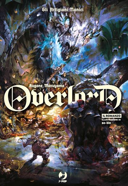 Gli artigiani nanici. Overlord. Vol. 11 - Kugane Maruyama,So-Bin,Valentina Vignola - ebook