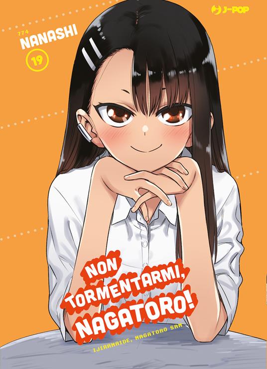 Non tormentarmi, Nagatoro!. Vol. 19 - Nanashi - copertina