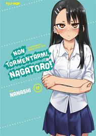 Non tormentarmi, Nagatoro!. Vol. 17