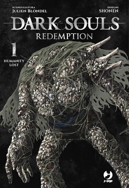 Dark souls. Redemption. Vol. 1 - Julien Blondel,Shonen - ebook