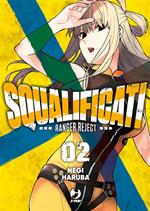 Squalificati. Ranger reject. Vol. 2