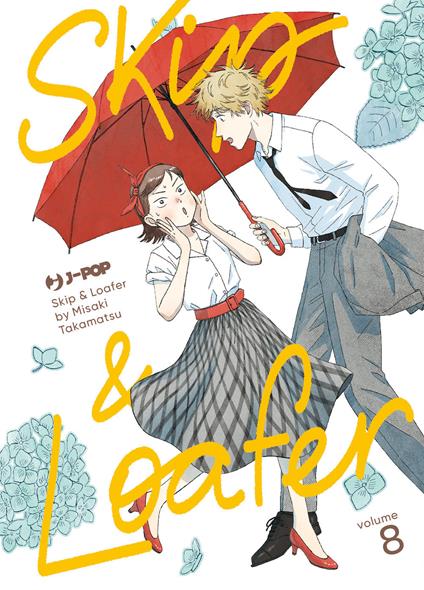 Skip & loafer. Vol. 8 - Misaki Takamatsu - copertina
