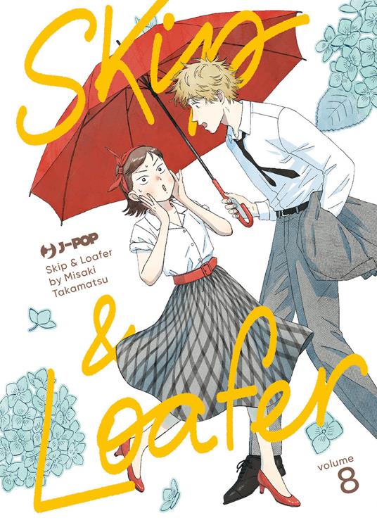 Skip & loafer. Vol. 8 - Misaki Takamatsu - copertina