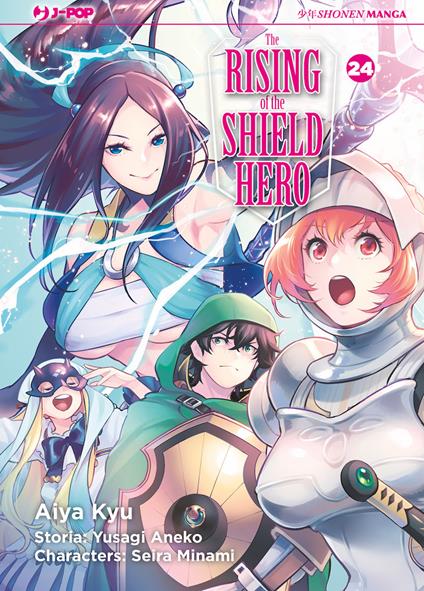 The rising of the shield hero. Vol. 24 - Yusagi Aneko,Seira Minami - copertina
