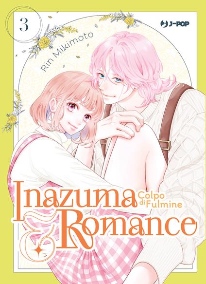 Inazuma & romance. Colpo di fulmine. Vol. 3 - Rin Mikimoto - copertina
