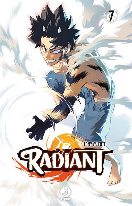 Radiant. Vol. 7 - Tony Valente,Federica Bruniera - ebook