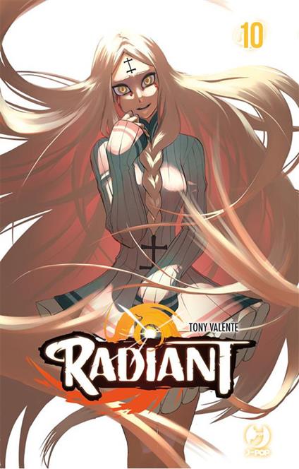 Radiant. Vol. 10 - Tony Valente,Federica Bruniera - ebook