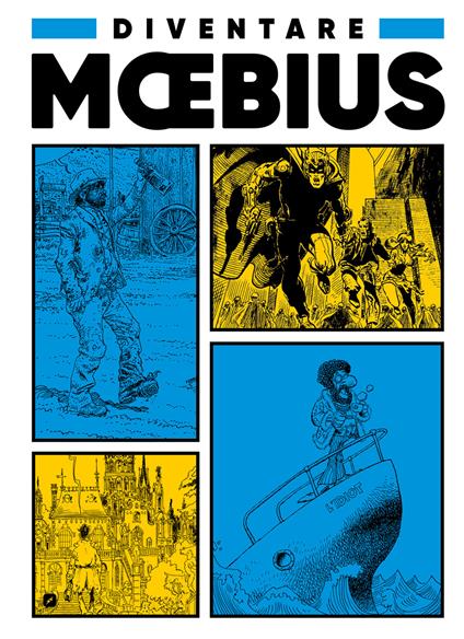 Diventare Moebius - Moebius - copertina