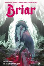 Briar. Vol. 1: Briar