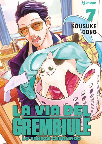 La via del grembiule. Lo yakuza casalingo. Vol. 7 - Oono Kousuke,Alessandro Colombo - ebook