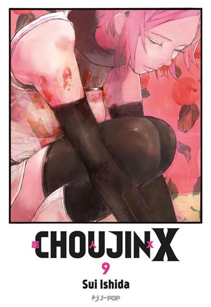 Choujin X. Vol. 9 - Sui Ishida,Carlotta Spiga - ebook