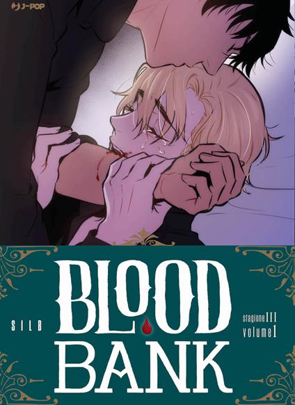 Blood bank. Stagione III. Vol. 1 - Silb - copertina