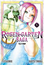 Rosen garten saga. Vol. 1