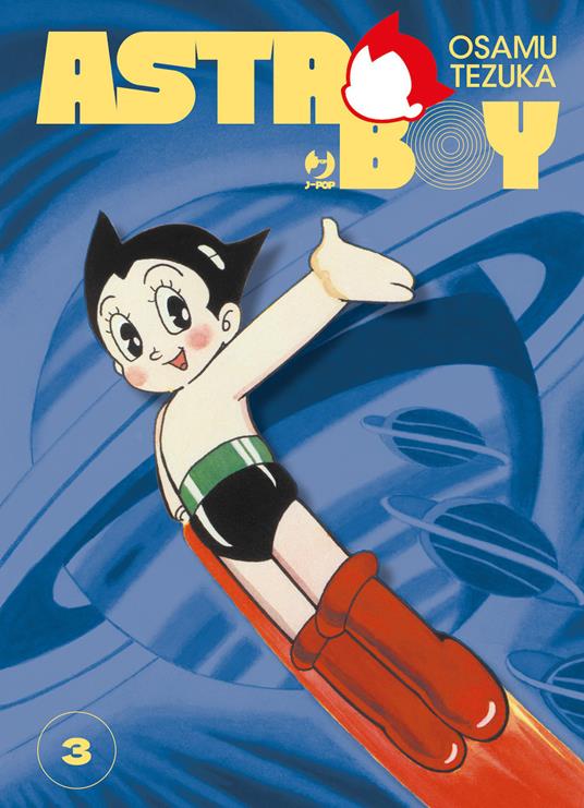 Astro Boy. Vol. 3 - Osamu Tezuka - copertina