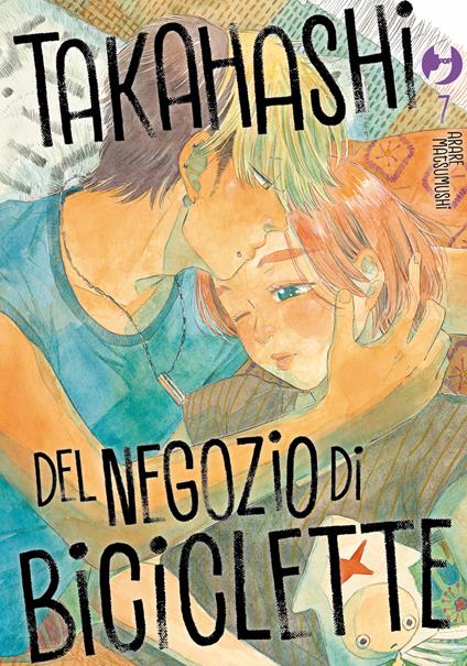 Takahashi del negozio di biciclette. Vol. 7 - Arare Matsumushi - copertina