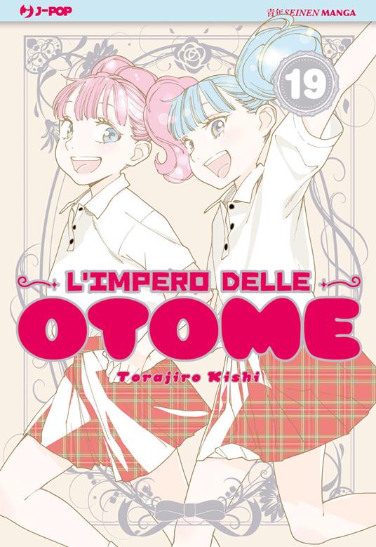 L'impero delle Otome. Vol. 19 - Torajiro Kishi - copertina