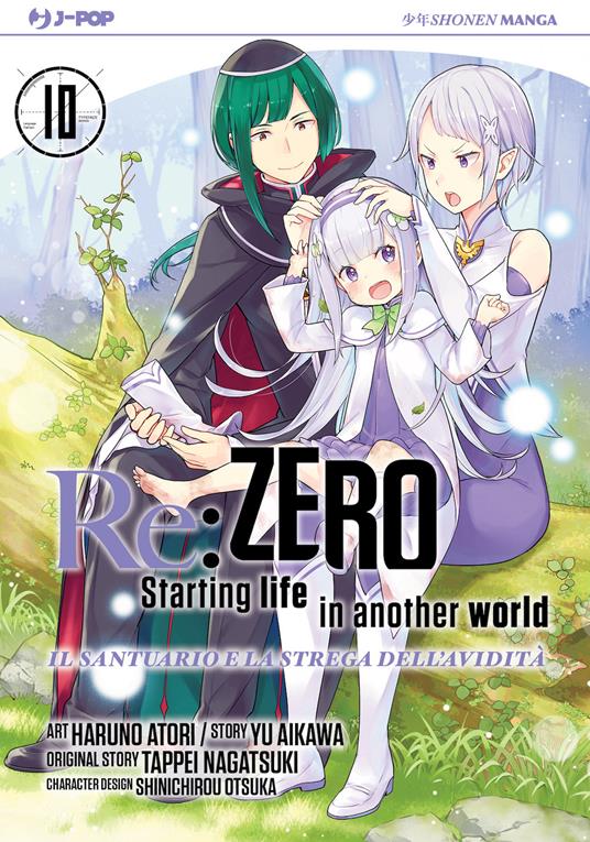 Re: zero. Starting life in another world. Il santuario e la strega dell'avidità. Vol. 10 - Tappei Nagatsuki,Yu Aikawa - copertina